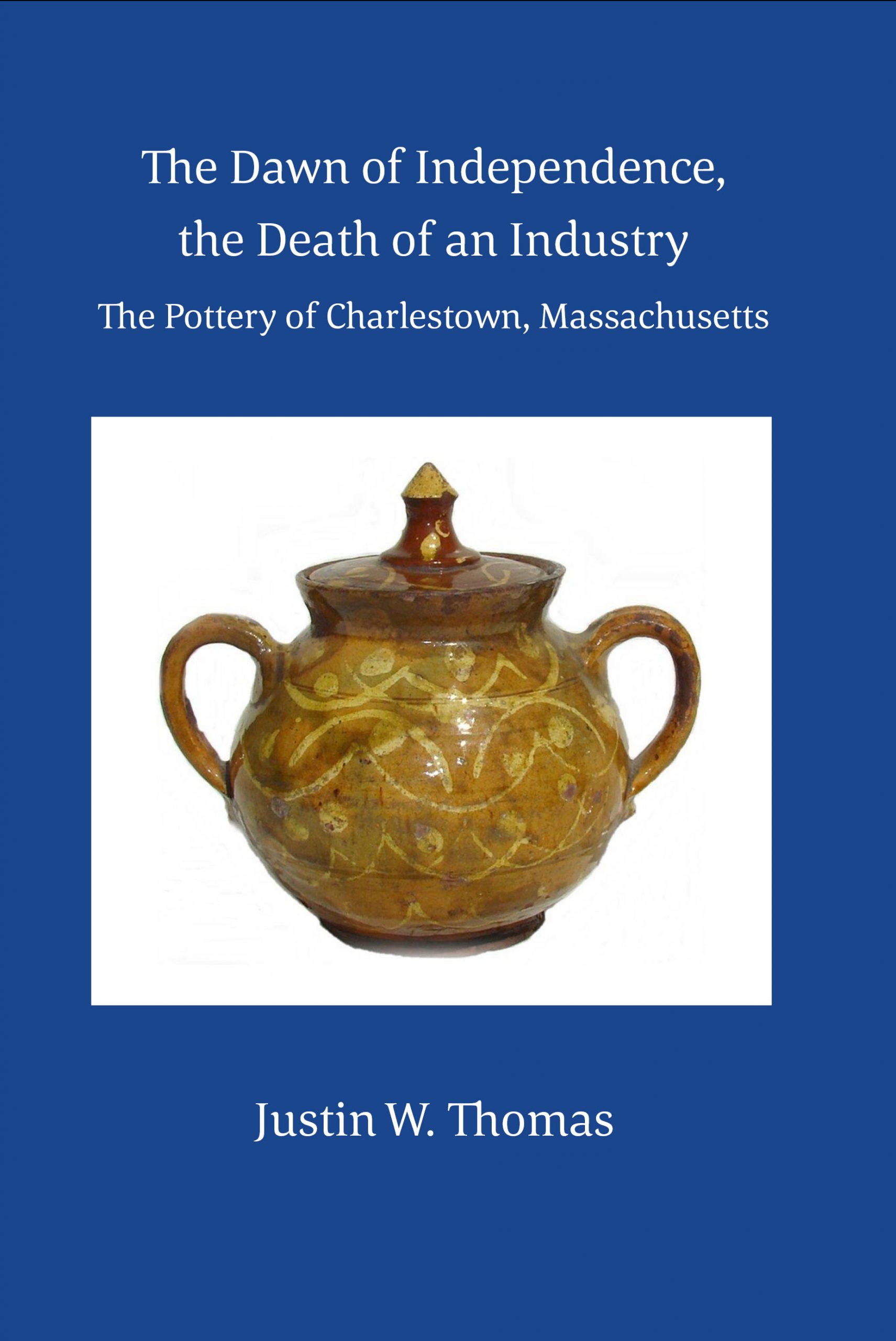EarlyAmericanCeramics.com – A Study by Justin W. Thomas